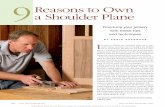 9 Reasons to Own a Shoulder Plane - Fine Woodworking€¦ · Reasons to Own a Shoulder Plane Fine-tune your joinery with these tips and techniques B y C h r i s G o C h n o u r 9