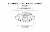 MODEL TRAFFIC CODE FOR COLORADO...MODEL TRAFFIC CODE FOR COLORADO Originally adopted in 1952. Subsequently revised in 1962,1966, 1970, 1973, 1974, 1977, 1995, 2003, 2009, 2010, 2018
