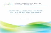 PATIENT-CENTERED OUTCOMES RESEARCH INSTITUTE · Draft Final Research Report: Instructions for Awardee 4 . PEER-REVIEW PROCESS . A PCORI-funded project’s DFRR must undergo peer review