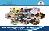Post Graduate Diploma in Optometry and Vision Sciences ... · Post Graduate Diploma in Optometry and Vision Sciences L V Prasad Eye Institute (LVPEI), established in 1987, is a world-class