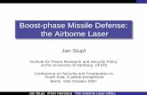 Boost-phase Missile Defense: the Airborne Laserweb.mit.edu/stgs/pdfs/BerlinPPT/mitberlin07__kurz_final.pdf · Jan Stupl, IFSH Hamburg The Airborne Laser (ABL) Boost-phase missile