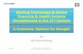 Medical Technology & Device Financing & Health Systems ...€¦ · Typical 2010 International LMIC Health Sector Reform & Strengthening Policy Dialogue 9/17/2010 WHO First Global