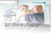 Entrenamiento eficaz del control postural - THERA …...Control postural estático: Equilibrar el centro de gravedad del cuerpo sobre la superficie de apoyo Control postural anticipativo: