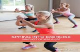 Spring into Exercise - Holistic Wellnessmore oxygen and releasing toxicity as you sweat, you can improve the quality of your sleep. 6. EXERCISE AND HORMONES. Exercise releases unwanted
