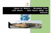 Space on Wheels - Movement Plan (6th March - 28th March ...  · Web view2/3/2020  · Space on Wheels - Movement Plan (6th March - 28th March 2020) in Vellore