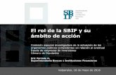 El rol de la SBIF y su ámbito de acción · El rol de la SBIF y su ámbito de acción Comisión especial investigadora de la actuación de los organismos públicos competentes en