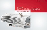 nXDS Dry Scroll Pump Brochure - Edwards...EDWARDS nXDS Dry Scroll Pump Optimum bearing placement for long lifetime and easy replacement High efficiency radial air-gap motor for low
