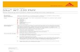 PRODUCT DATA SHEET Sika® WT-220 PMY · Sika® WT-220 PMY has been formulated for use in concrete with minimum cement content of 350 kg/m3 and a maximum w/c-ratio of 0.45. Depending