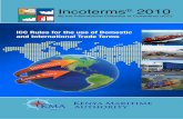 Incoterms 2010 - Kenya Maritime Authority Centers/Incoterms Brochur… · as INCOTERMS 2010 which incorporated latest developments and trading practices. The Incoterms 2010, which