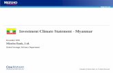 Investment Climate Statement - Myanmar · 3 The industrial structure of Myanmar has significantly changed in last 16 years with the economic growth of Myanmar. The primary sector