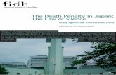 The Death Penalty in Japan: The Law of Silence Documents/JPN/INT... · FIDH - The Death Penalty in Japan: The Law of Silence / 6 time, examples of a particular social malaise are