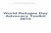 RCUSA 2015 World Refugee Day Advocacy Toolkit …...2015/04/28  · process of gathering information, building relationships and developing advocacy strategies. Even if you can't meet