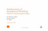 Fundamentals of Propagation Modellingperso.citi.insa-lyon.fr/jmgorce/coursMASTRIA/Cours2...research & development Fundamentals of Propagation Modelling Pathloss, Shadowing & Fading