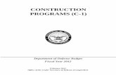 CONSTRUCTION PROGRAMS (C-1) - Under Secretary of Defense · CONSTRUCTION PROGRAMS (C-1) Department of Defense Budget Fiscal Year 2012. February 2011. Office of the Under Secretary