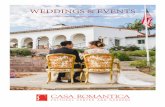 WEDDINGS & EVENTS - Casa Romantica · Casa Romantica Cultural Center and Gardens is southern California’s most exquisite bluff-top estate. With its spectacular views of the beautiful
