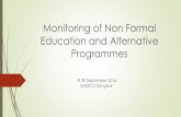 Monitoring and Evaluation of Non Formal Education...Education 2030 and Non Formal Education and Alternative Education Programmes Target 4.1.- Primary and Secondary Education 136 million