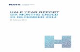 HALF YEAR REPORT SIX MONTHS ENDED 31 DECEMBER 2014/media/Files/H/Hays/... · • On 4 December 2014, Hays acquired 80% of Veredus Corp., a US pure-play IT staffing company, for an