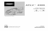 ATLV 4300 Operator Manual (EN) - Tennant Company · 2017-01-03 · condition. The operator must inform the service mechanic or supervisor when the required maintenance intervals occur