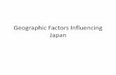 Geographic Factors Influencing Japan · Feudalism in Japan A. Organization of Feudal Japan. 1. The mikado or emperor ruled in theory but in reality was powerless. 2. The shogun, or