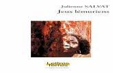 Julienne SALVAT Jeux lémuriens - Le chasseur abstrait SALVAT-J… · Salvat nous entraîne dans ses « visions voyageuses », cou-leurs, fragrances, deuils et croyances — exils