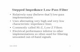 Stepped Impedance Low-Pass Filterekim/e194rfs01/lec19aek.pdf · 2001-04-24 · Stepped Impedance Low-Pass Filter • Relatively easy (believe that?) low-pass implementation • Uses