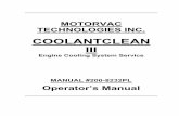 coolant clean 3 second copy - MotorVac · 2015-10-16 · Chemicals can cause harmful byproducts and undesirable effects on the unit, Do not add any chemicals to CoolantClean3’s