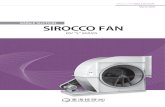 SINGLE SUCTION SIROCCO FAN · 2010-07-14 · AMCA International is a valuable resource and a strong means of self regulation for our industry. People who buy and specify fans, dampers,