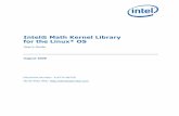 Intel(R) Math Kernel Library for the Linux* OS User's Guide · Intel® Math Kernel Library for the Linux* OS User’s Guide August 2008 Document Number: 314774-007US World Wide Web: