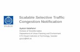 Scalable Selective Traffic Congestion Notificationgyozo/docs/CongNotif_MobiGIS2015_slides.pdfScalable Selective Traffic Congestion Notification Győző Gidófalvi Division of Geoinformatics