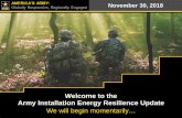 Welcome to the Army Installation Energy Resilience Update...Nov 30, 2018  · Energy Savings Performance Contract (ESPC) for USAG Kwajalein Atoll • Task Order for KWAJ ESPC phase
