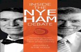 Inside the Nye Ham Debate - Answers in Genesis · Inside the Nye-Ham Debate: ê Provides context and analysis of critical portions of the event ê Takes you behind the scenes to get