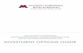 INVESTMENT OPTIONS GUIDE...2 University of Minnesota Investment Options Guide for Investing On or After April 1, 2020 Refer to this Investment Options Guide for fund descriptions of