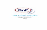 FMF FOODS LIMITED · offering now extends to a variety of flour, rice, yellow split peas, biscuits, noodles, chips, bakery ingredients, wheat, oil and even cardboard cartons. Much