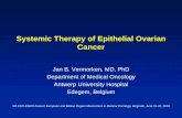 Systemic Therapy of Epithelial Ovarian Cancer...Systemic Therapy of Epithelial Ovarian Cancer Jan B. Vermorken, MD, PhD Department of Medical Oncology Antwerp University Hospital Edegem,