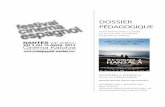 DOSSIER PÉDAGOGIQUE · 2019-02-11 · dossier pÉdagogique film projetÉ dans le cadre du 24e festival du cinÉma espagnol de nantes retorno a hansala chus gutiÉrrez (2008) dossier