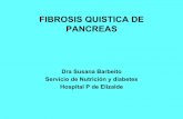 FIBROSIS QUISTICA DE PANCREAS 5 FQP.pdf · • Fibra: en pacientes con desórdenes en la motilidad intestinal con riesgo de constipación aumentar el aporte de fibra. No disminuir
