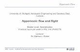 Hypersonic flow and flight · 2018-09-10 · MSc. course - Institute for Aerodynamics and Gas Dynamics Hypersonic Flow University of Stuttgart, Aerospace Engineering and Geodesy Dept.