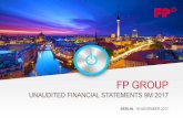 FP GROUP - cdn0.scrvt.com · UNAUDITED FINANCIAL STATEMENTS 9M 2017 FP-FRANCOTYP.COM | 16 FP CONFIRMS GUIDANCE FOR 2017 * Based on constant currency level ** Based on constant currency