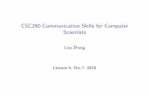CSC290 Communication Skills for Computer Scientistslczhang/290/lec/lec05.pdfAnnouncements Today: I PresentationSkills I DesignReviewPresentation(handoutispostedonthecourse website)