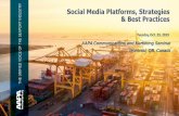 Social Media Platforms, Strategies & Best Practicesaapa.files.cms-plus.com/PDFs/social media_AAPA SM Final.pdfSocial Media Platforms, Strategies & Best Practices AAPA Communications