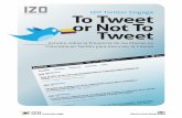 To Tweet or Not To Tweet IZO Twitter Engage To Tweet or Not To Tweet Estudio sobre la Presencia de las Marcas en Colombia en Twitter para Atención al Cliente