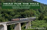 HEAD FOR THE HILLS - Railography · 2013-07-23 · The price reduction on the pass for holders of Halbtax (half price ... cable cars, funiculars and buses and was ... new EMUs that