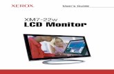 XM7-22w LCD Monitor - CNET Contentcdn.cnetcontent.com/ef/54/ef5499dd-b090-4aaa-9a43... · 12 Xerox© LCD Monitor User’s Manual 1 Turn off the computer and unplug the power cord.