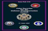 JP 4-01 Joint Doctrine for the Defense Transportation System97).pdf · of forces operating as part of a multinational (alliance or coalition) military command should follow multinational