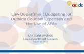 Law Department Budgeting for Outside Counsel Expenses and ...ilta.personifycloud.com/webfiles/productfiles/914518/LDPG4.pdf · Law Department Budgeting for Outside Counsel Expenses