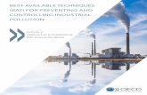 Best Available Techniques for Preventing and Controlling ......Best Available Techniques (BAT) for Preventing and Controlling Industrial Pollution Activity 2: Approaches to Establishing