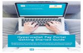Hyperwallet-Amazon Getting Started Guide EN · 2020-04-08 · Hyperwallet Pay Portal Getting Started Guide The Hyperwallet Pay Portal has been designed to provide you with fast, convenient,
