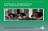 Collective Negotiations For Informal Workersglobal- also as collective bargaining, is a key strategy