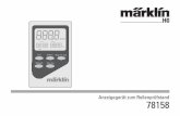 Anzeigegerät zum Rollenprüfstand 78158 · uitsluitend op de Märklin testbank H0 voor meting van diverse meetwaarden worden gebruikt. LET OP! Dit product bevat magneten. Het inslikken