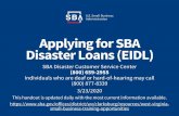 Applying for SBA Disaster Loans (EIDL) · 2020-03-23 · Applying for SBA Disaster Loans (EIDL) SBA Disaster Customer Service Center (800) 659-2955 Individuals who are deaf or hard-of-hearing
